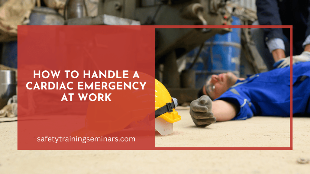 how to handle cardiac emergency at work