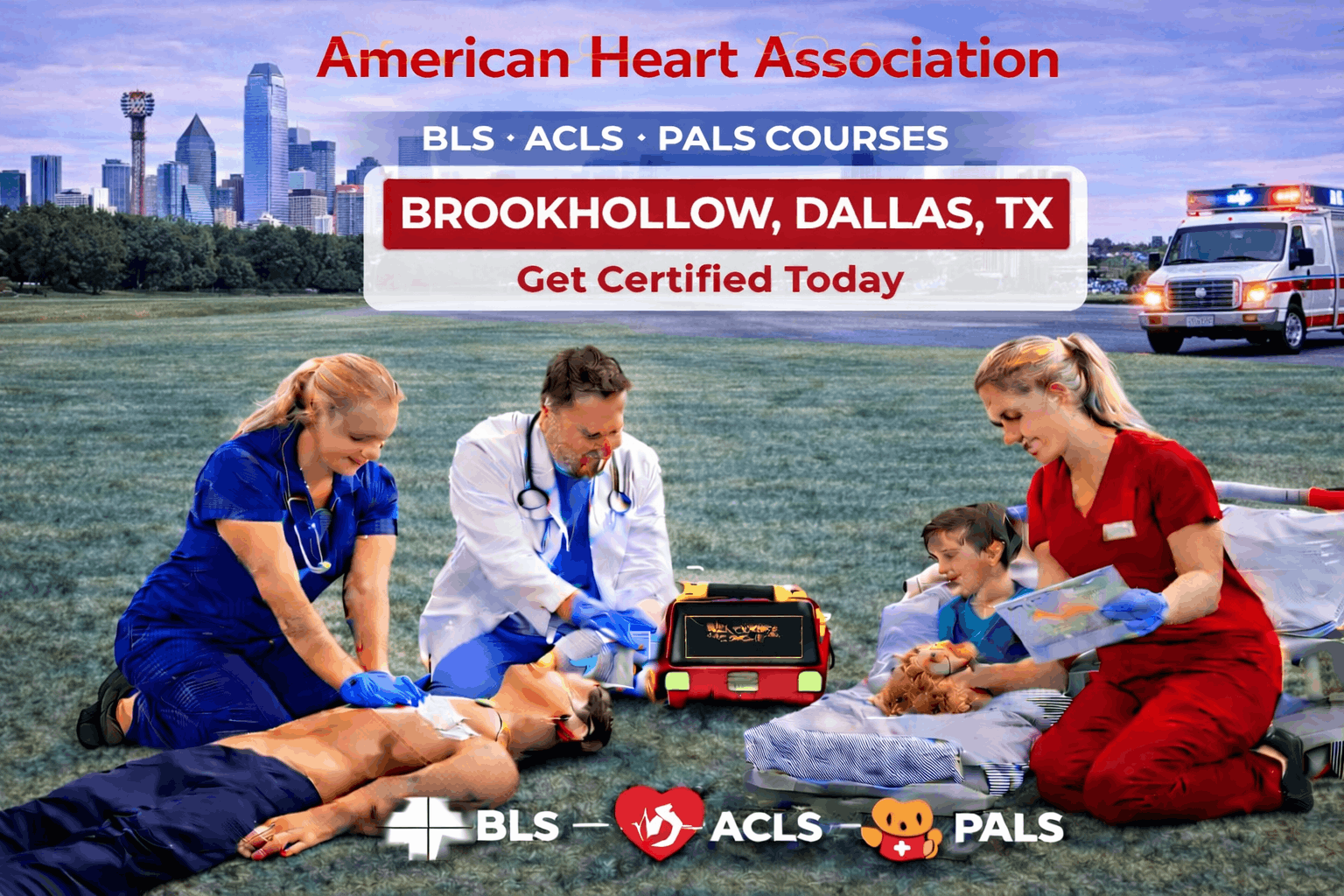 BLS, ACLS, PALS & CPR-First Aid Course in Brookhollow, Dallas, TX