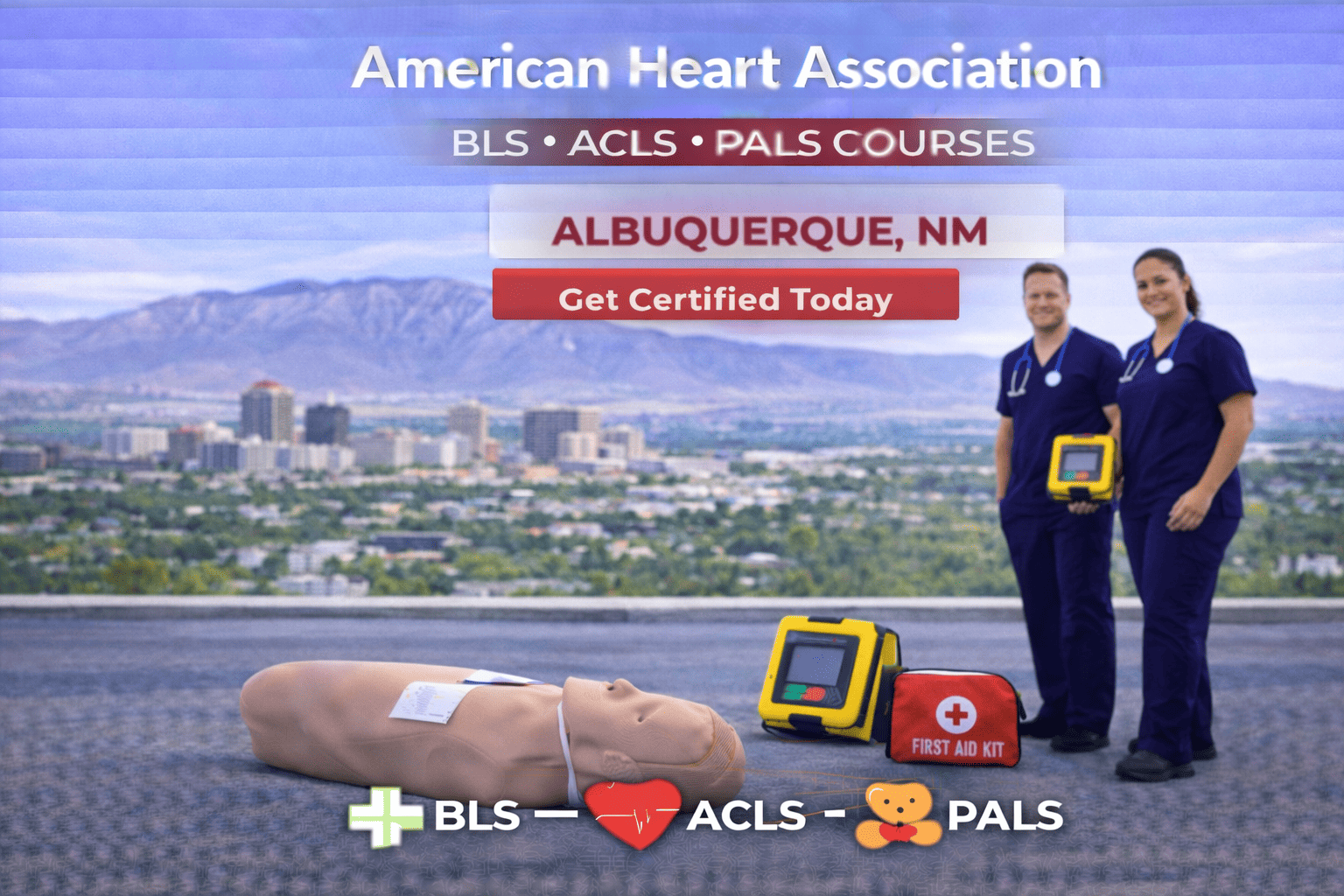 BLS, ACLS, PALS & CPR-First Aid Course in Albuquerque, NM