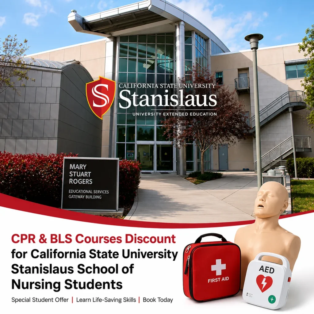 California State University Stanislaus School of Nursing Students - $25 Discount on CPR and BLS Courses