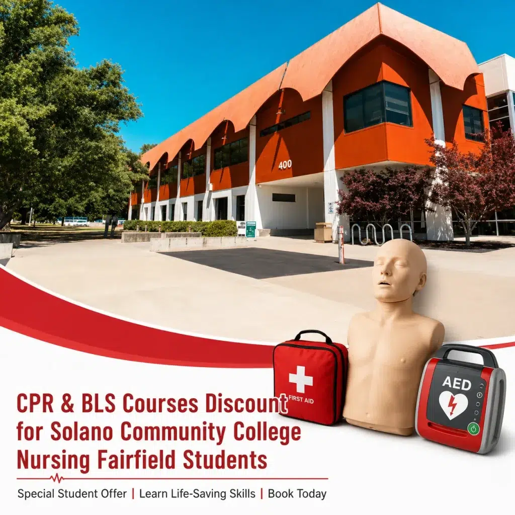 Solano Community College Nursing Fairfield — Student Discount on BLS CPR Courses
