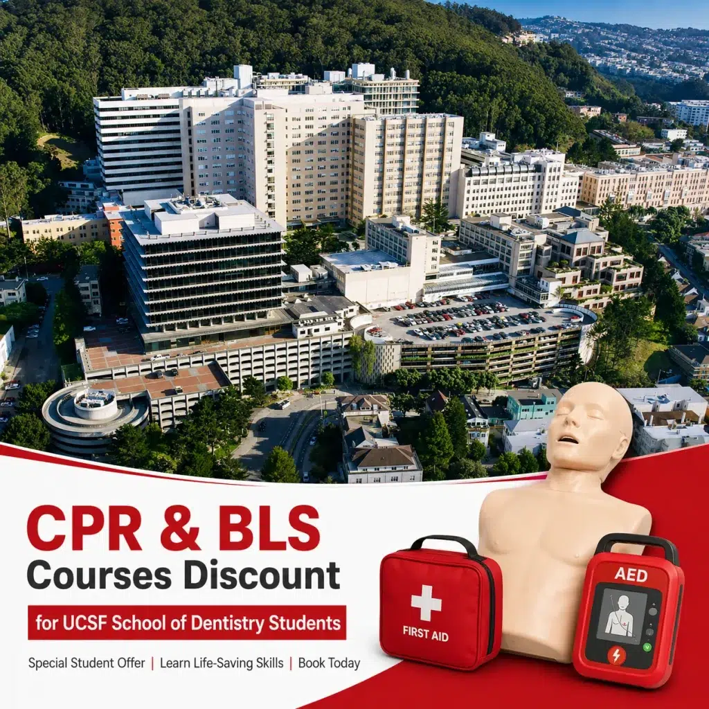 UCSF School of Dentistry - Student Discount on CPR BLS Courses