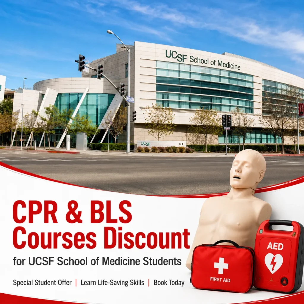 UCSF School of Medicine — $25 Student Discount on CPR, BLS & Life Support Courses